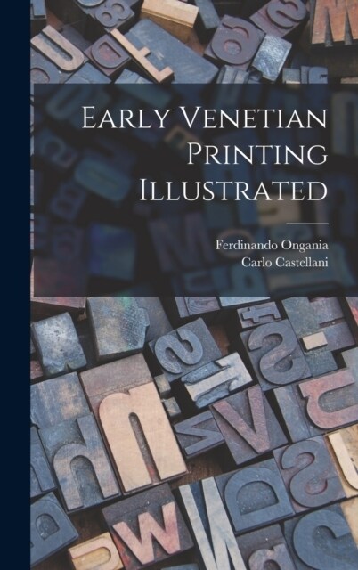 Early Venetian Printing Illustrated (Hardcover)