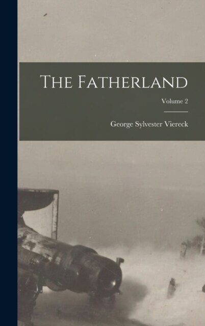 The Fatherland; Volume 2 (Hardcover)