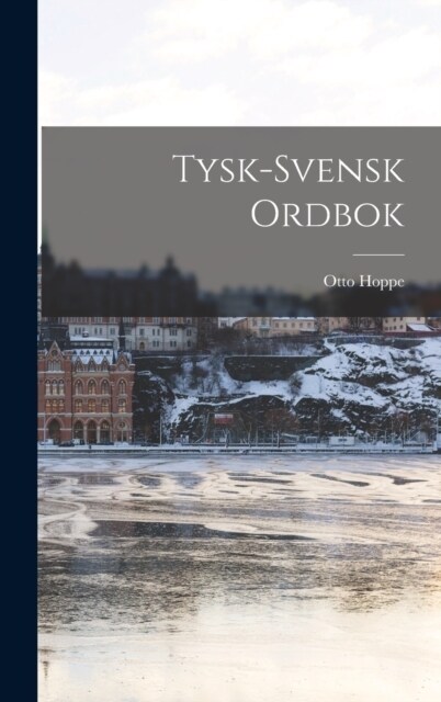 Tysk-Svensk Ordbok (Hardcover)