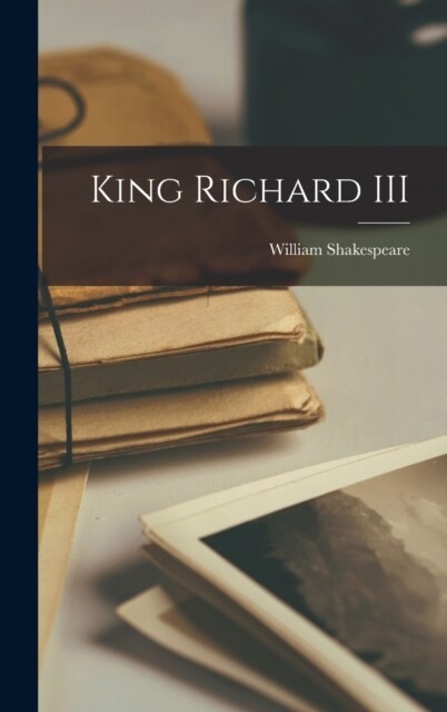 King Richard III (Hardcover)