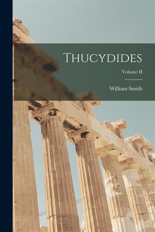 Thucydides; Volume II (Paperback)