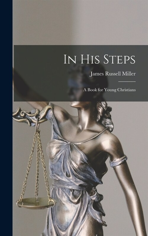 In his Steps: A Book for Young Christians (Hardcover)