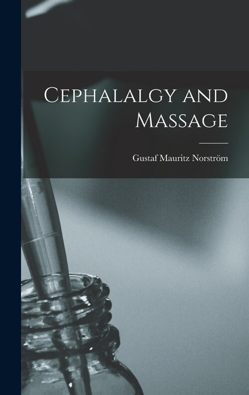 Cephalalgy and Massage (Hardcover)