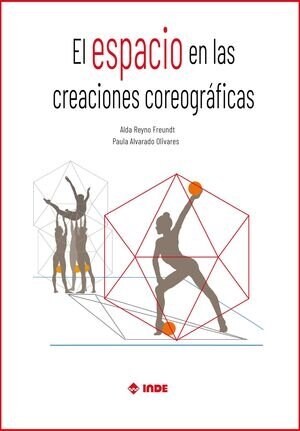 EL ESPACIO EN LAS CREACIONES COREOGRAFICAS (Book)