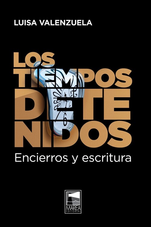 LOS TIEMPOS DETENIDOS (Book)