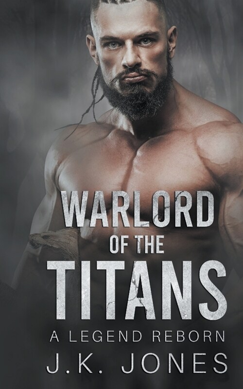 Warlord of the Titans: A Legend Reborn (Paperback)