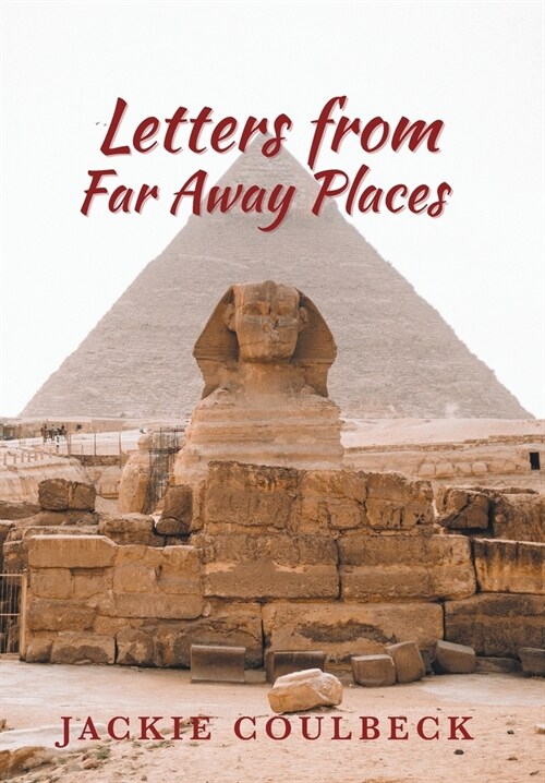 Letters From Far Away Places (Hardcover)