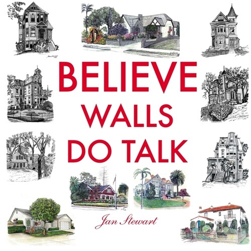 Believe Walls Do Talk (Paperback)