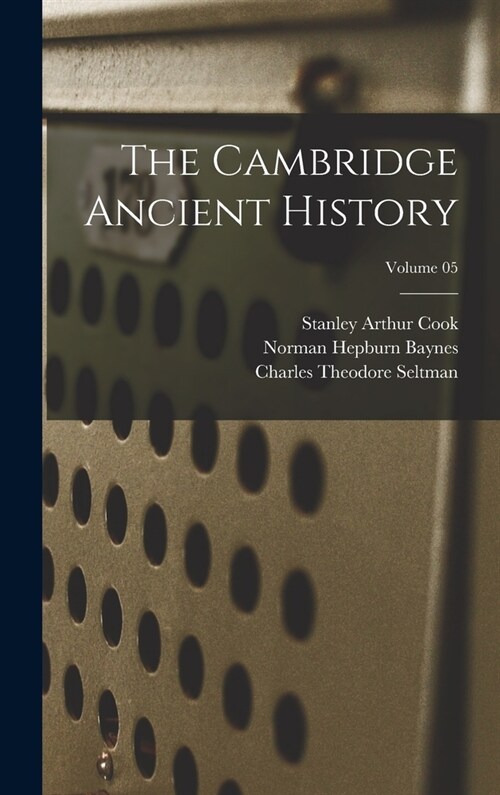 The Cambridge Ancient History; Volume 05 (Hardcover)