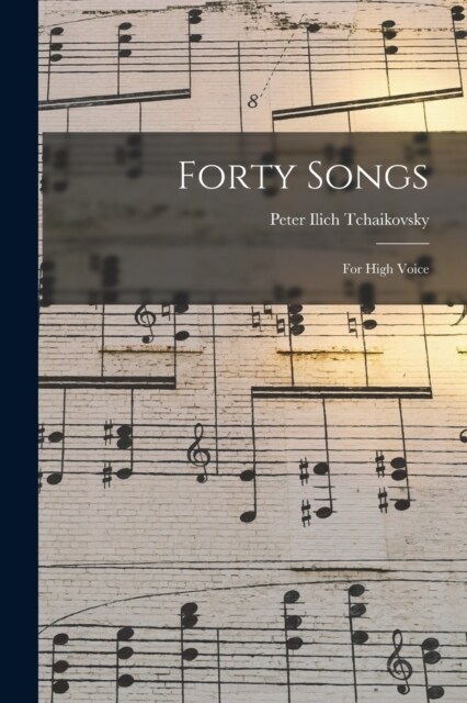 Forty Songs: For High Voice (Paperback)