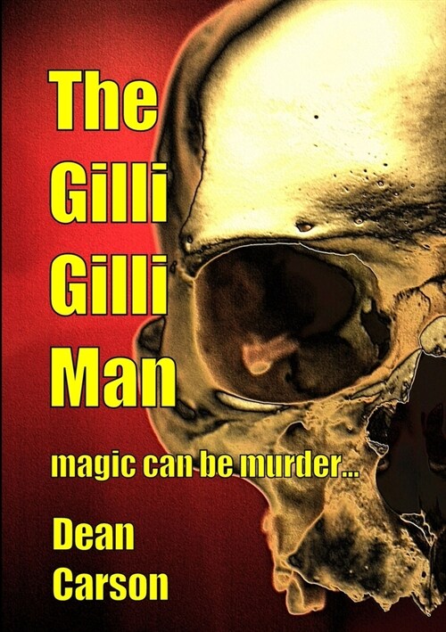 The Gilli Gilli Man (Paperback)