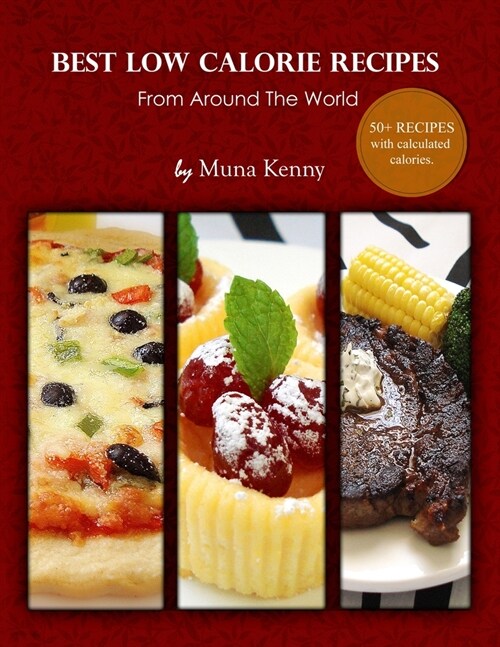 Best Low Calorie Recipes From Around The World (Paperback)