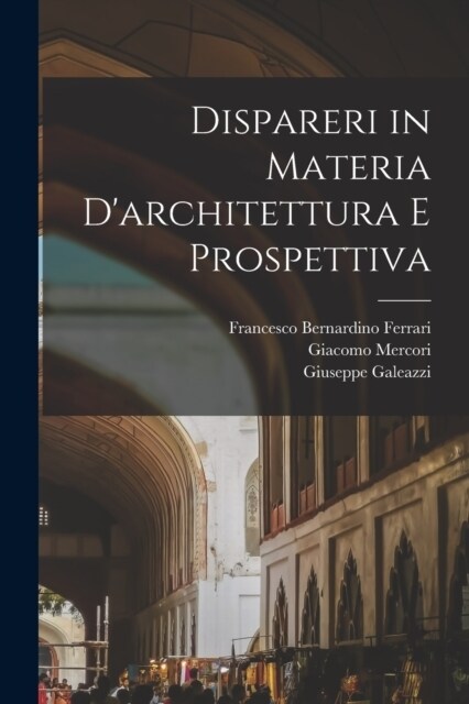 Dispareri in materia darchitettura e prospettiva (Paperback)