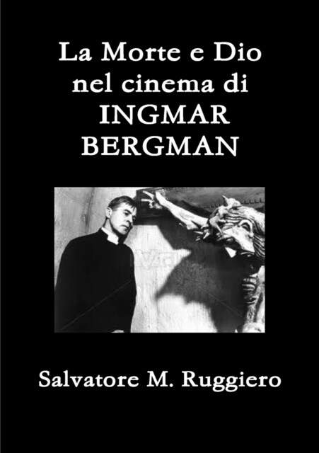 La Morte e Dio nel cinema di INGMAR BERGMAN (Paperback)