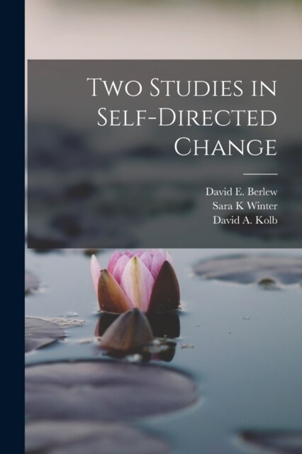 Two Studies in Self-directed Change (Paperback)
