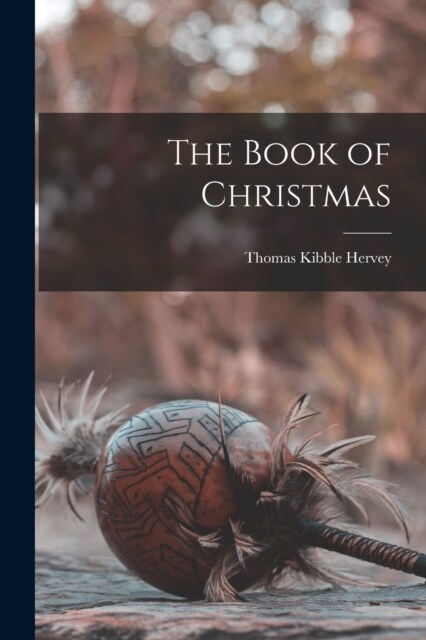 The Book of Christmas (Paperback)