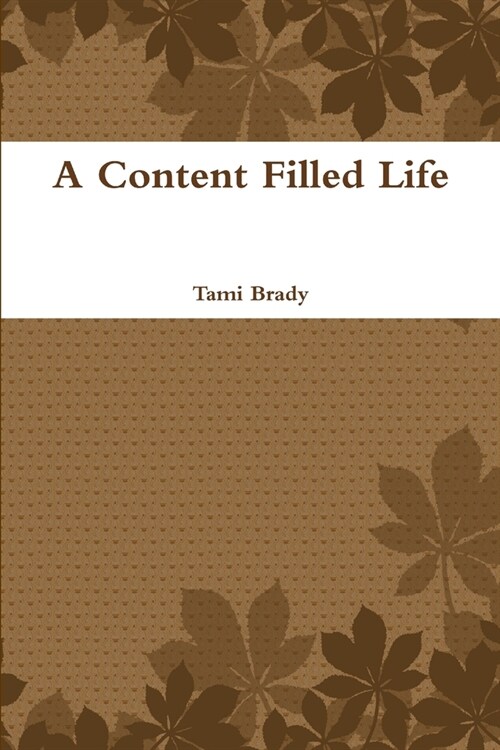 A Content Filled Life (Paperback)