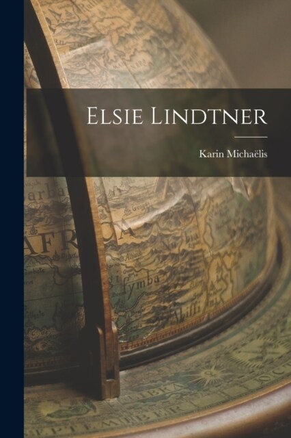 Elsie Lindtner (Paperback)