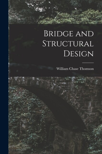 Bridge and Structural Design (Paperback)