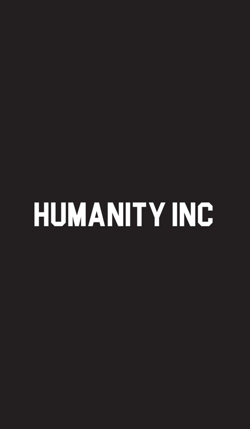 Humanity Inc (Hardcover)