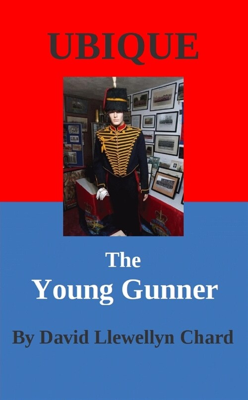 Ubique : The Young Gunner (Paperback)