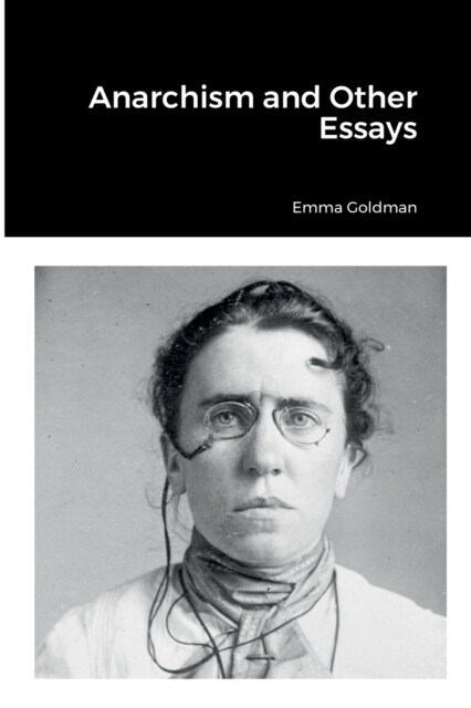Anarchism and Other Essays (Paperback)