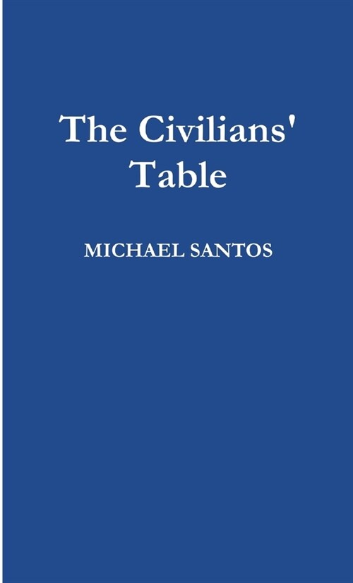 The Civilians Table (Paperback)