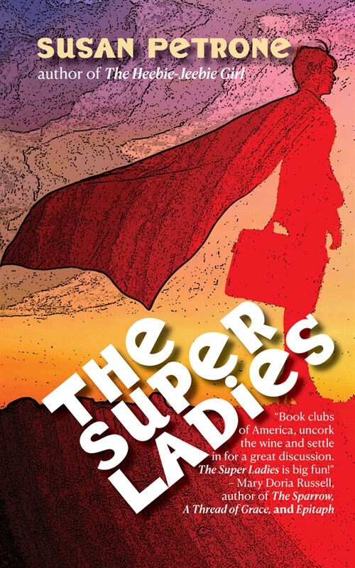 The Super Ladies (Paperback)