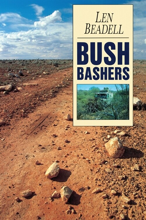 Bush Bashers (Paperback)