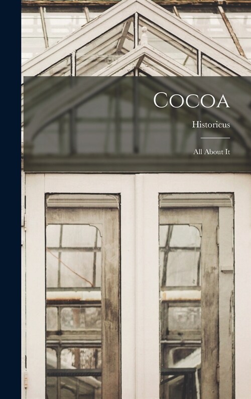 Cocoa: All About It (Hardcover)