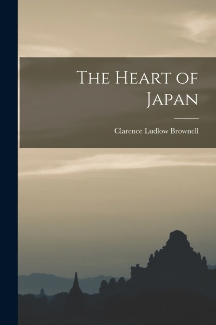 The Heart of Japan (Paperback)