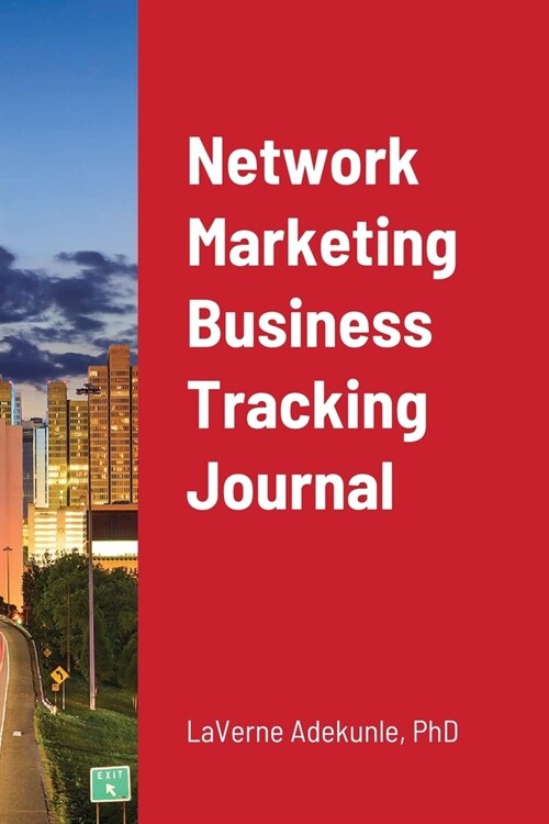 Network Marketing Business Tracking Journal (Paperback)