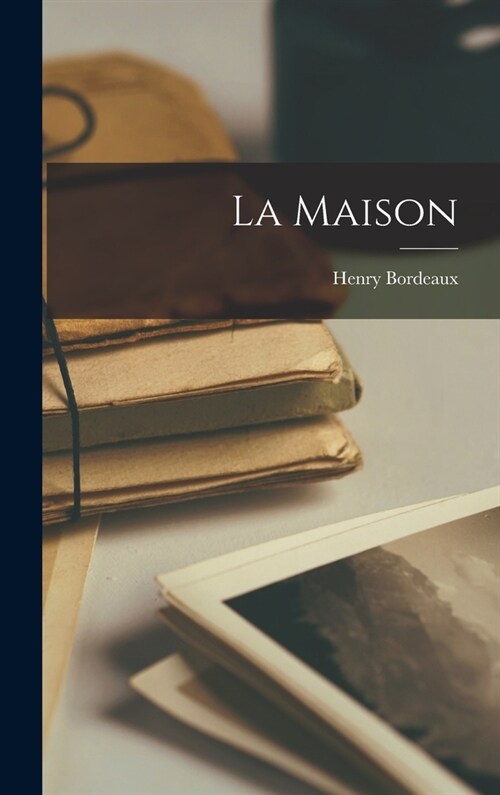 La Maison (Hardcover)