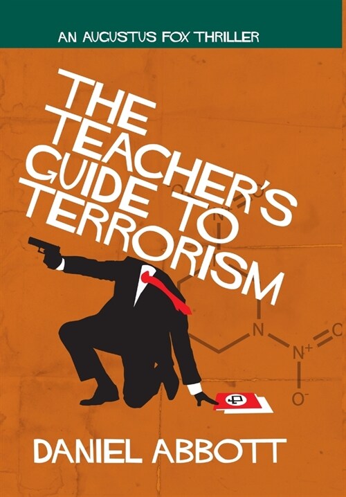 The Teachers Guide To Terrorism (Hardcover)