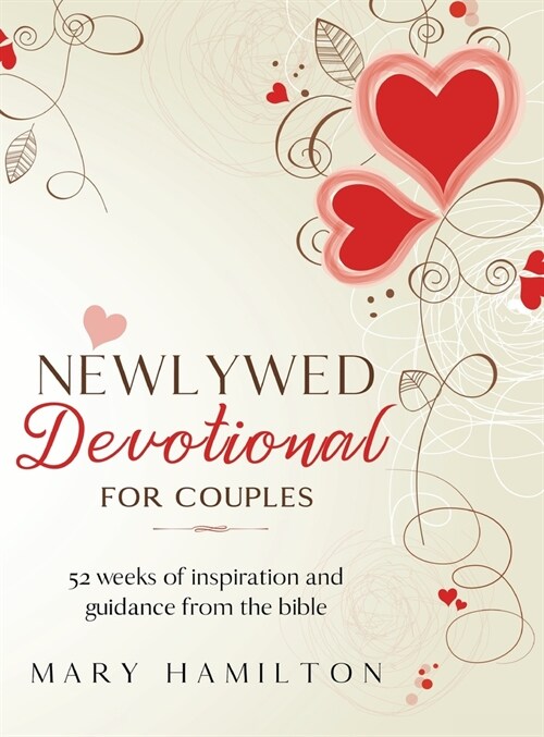 Newlywed devotional for couples: 52 weeks of guidance and inspiration from the bible for newlyweds (Hardcover, 2023)