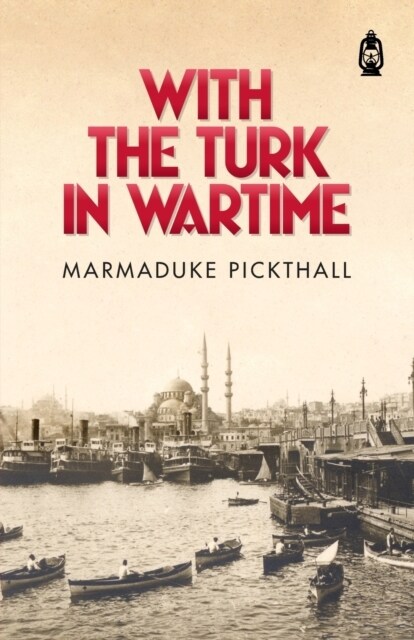 With The Turk in Wartime (Paperback)