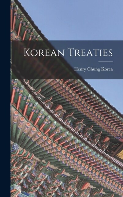 Korean Treaties (Hardcover)