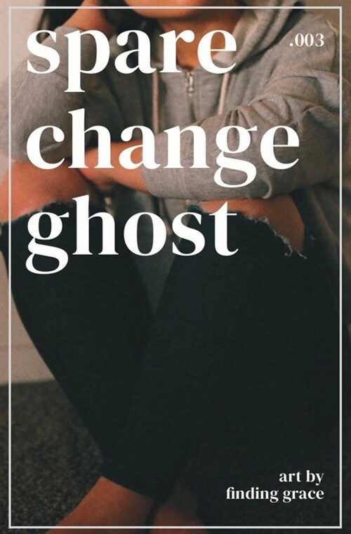 spare change ghost .003 (Paperback)