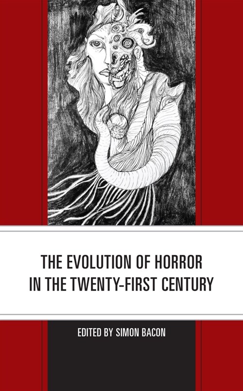 The Evolution of Horror in the Twenty-First Century (Hardcover)