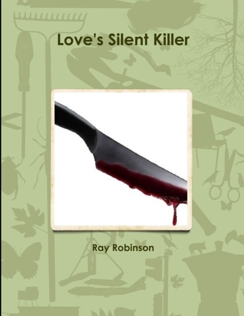 Loves Silent Killer (Paperback)
