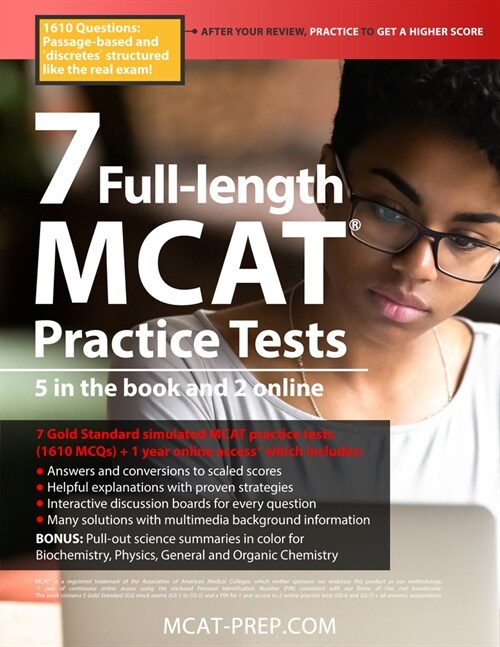 7 Full-Length MCAT Practice Tests: 5 in the Book and 2 Online, 1610 MCAT Practice Questions Based on the Aamc Format (Paperback)