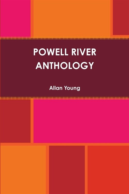 Powell River Anthology (Paperback)