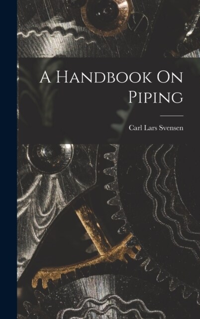 A Handbook On Piping (Hardcover)