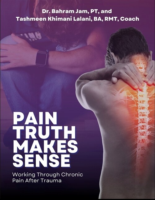 Pain Truth Makes Sense (Paperback)