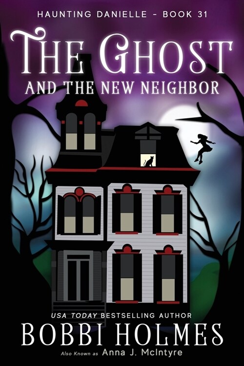 The Ghost and the New Neighbor (Paperback)