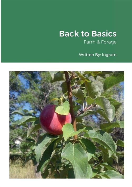 Back to Basics: Farm & Forage (Paperback)