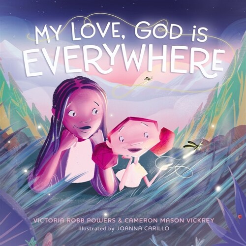 My Love, God Is Everywhere (Hardcover)