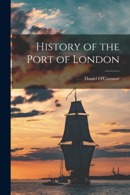 History of the Port of London (Paperback)