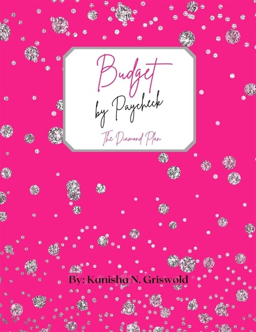 Budget by Paycheck: Bi-Weekly Pay (Paperback)