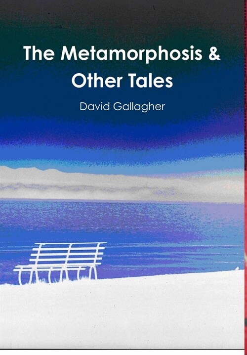 The Metamorphosis & Other Tales (Hardcover)